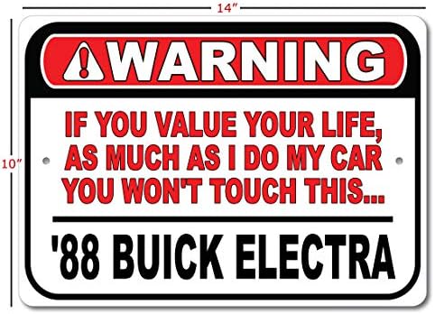 1988 88 Buick Electra Não toque meu carro, decoração de parede de metal, sinal de garagem, sinal do carro GM - 10x14 polegadas