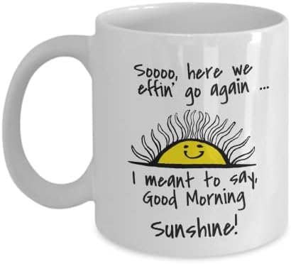 Outra caneca de café da manhã, aqui vamos nós de novo caneca, bom dia Sunshine caneca, presente para pessoa mal -humorada,