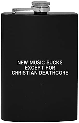 Nova música é uma merda, exceto Christian Deathcore - 8oz de quadril de quadril de bebidas alcoólicas
