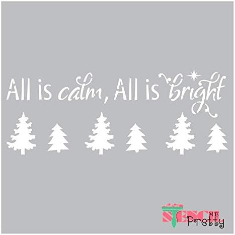 Estêncil - Tudo está calmo, tudo é o estêncil de inverno de Natal brilhante - Evergreens silenciosas melhores estênceis de vinil
