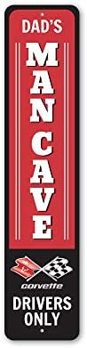 Dadrista Chevy Corvette de Mancave do pai Somente placar de metal, sinal de carro de novidade, decoração de garagem - 9 x 36 polegadas