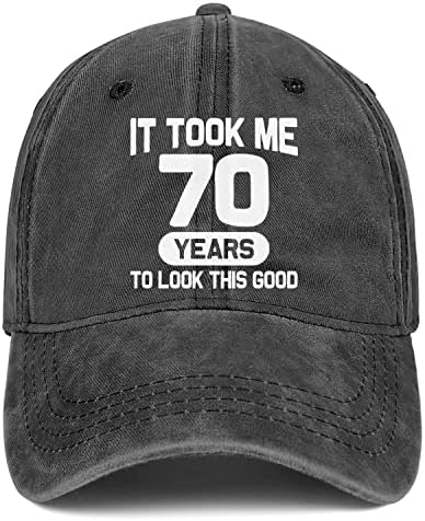 Presentes de aniversário de 70 anos para homens - 70 anos presentes para homens - Levou 70 anos para olhar esse bom chapéu