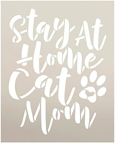 Fique em casa Mom de gato estêncil por Studior12 | Craft Diy Pawprint Heart Home Decor | Paint Pet Lover Wood Sign | Modelo Mylar