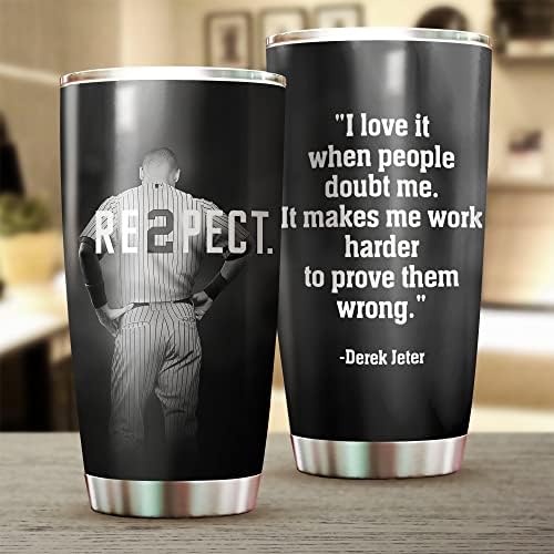 Teerabbit re2pect Derek Coffee Caneca Isolada Tumbler com tampa - eu amo isso quando as pessoas duvidam de mim Jeter Inspirational