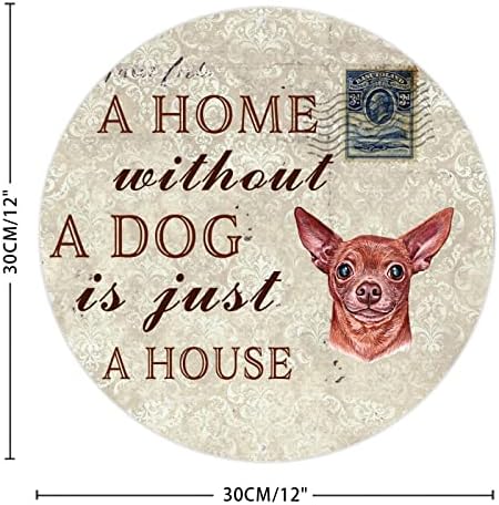 Uma casa sem cachorro é apenas uma casa circular engraçado cachorro signo de metal placa fofa cachorrinho cão sinal retro metal impressão de estimação parede de cães placa d¨ ...