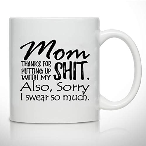 Caneca de café novidade para mamãe, desculpe, eu juro muito- Frente e traseira Impressão- Ideia para presente para mães- Melhor mãe-