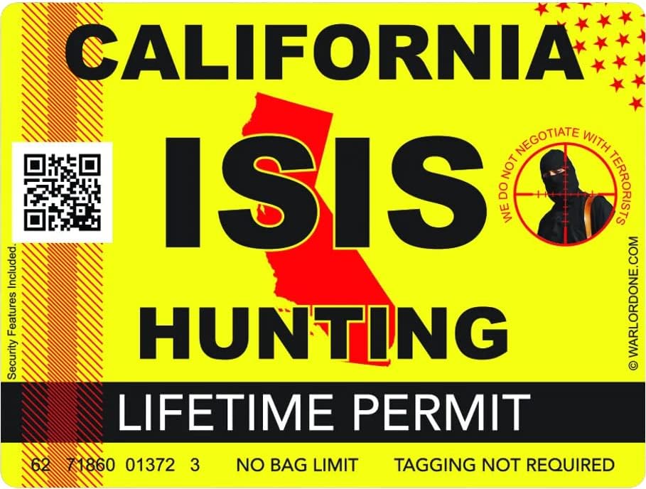ISIS Terrorista California Hunting Permission Adesivo Auto -adesivo Vinil Ca - C2927 - 6 polegadas ou 15 centímetros