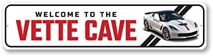 Bem -vindo à Caverna Vette, Chevy Corvette Metal Sign, ROVA CARRO SIGN, decoração de garagem - 9 x 36 polegadas