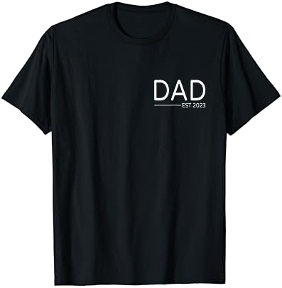 Papai est 2023 Primeiro Padres Dia 2023 promovido a camiseta papai