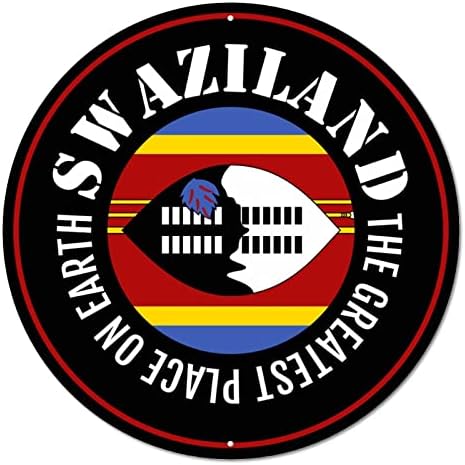 Signo de metal redonda bandeira country swaziland O melhor lugar do mundo na grinalda vintage signo metal poster de parede de