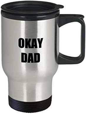 Ok, papai, viaje a caneca engraçada Idéia de presente para o chá de garganta de carros chá 14oz de aço inoxidável