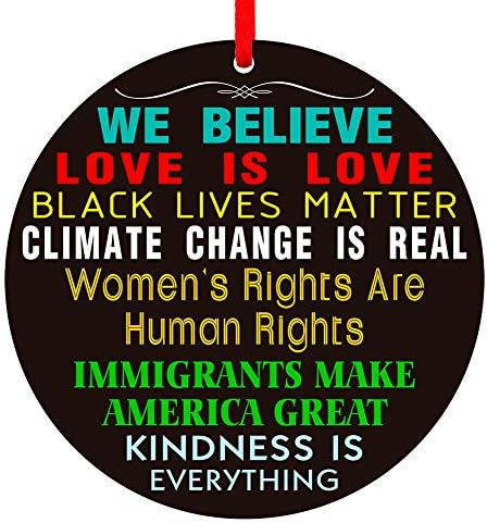 Waahome, acreditamos que lembra os enfeites de Natal 2023 3 '' Love Is Black Lives Matter Direitos das mulheres são Direitos Humanos Decorações de Árvores de Árvores de Natal