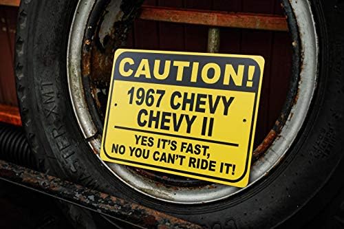 1967 67 Chevy Chevy II Cuidado Sinal rápido do carro, sinal de metal, decoração de parede de caverna, sinal de garagem