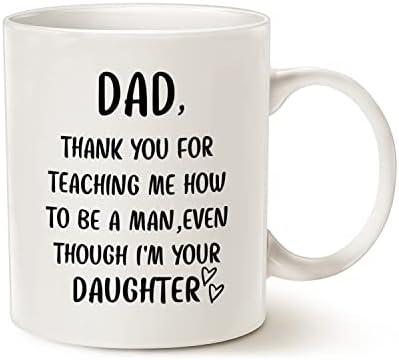 Caneca de café do dia do pai da Mauag da filha, pai, obrigado por me ensinar como ser um homem, embora eu seja sua filha,