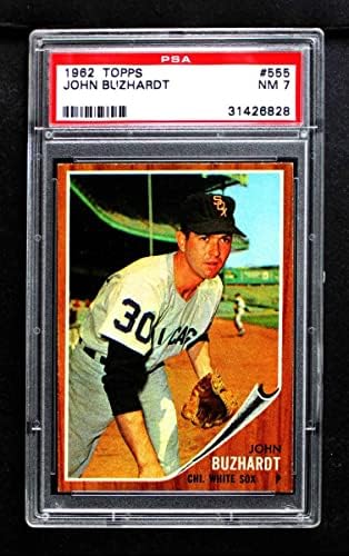 1962 Topps 555 John Buzhardt Chicago White Sox PSA PSA 7.00 White Sox