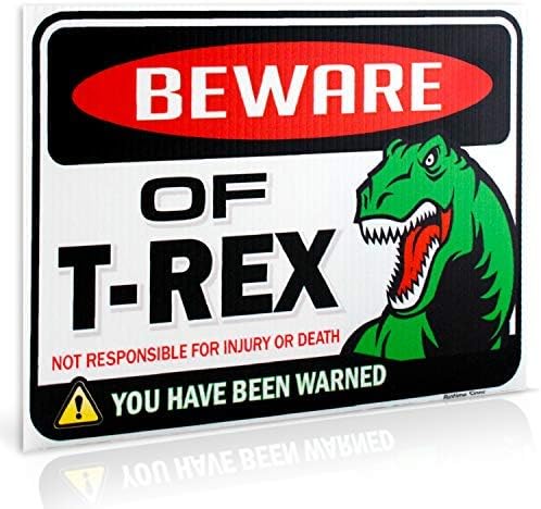 Bigtime Sinais de dinossauros Sinal: Cuidado com o sinal de aviso de T Rex - 9 polegadas x 12 polegadas - T rex sinal engraçado