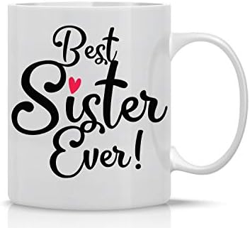 Melhor irmã de sempre caneca - presentes de irmã e amiga - Idéias de presentes de aniversário para a melhor irmã do mundo, irmã da alma,