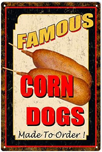 Lata de metal vintage Famous Corn Dogs Food for Home Bar Pub Kitchen Garage Restaurant Wall Plate Signs 12x8inch