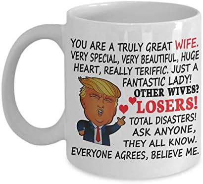 Caneca de café Trump para ótima esposa - você é uma ótima esposa verdadeiramente muito especial muito bonita realmente terific - presente para esposa do marido, namorado engraçado chá, xícara, Natal, natal
