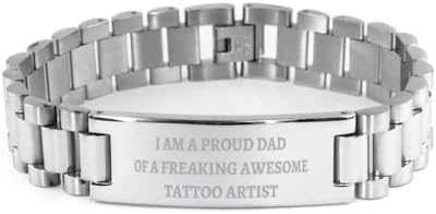 Pai orgulhoso de um incrível tatuador, tatuagem escada de pulseira de aço inoxidável, presentes engraçados para tattoo artista pai