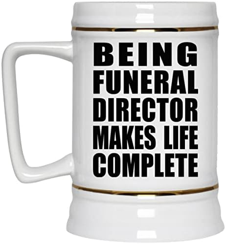 Designsify Ser Diretor Funeral Torne a vida completa, 22oz de cerveja caneca de caneca de cerâmica com alça para freezer, presentes