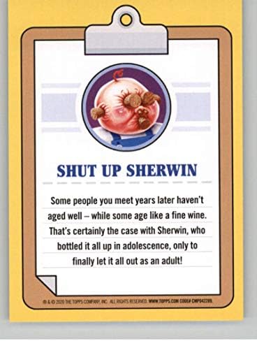 2020 Topps Garbage Bail Kids 35th Anniversary Series 220A Shut Up Sherwin Trading Card