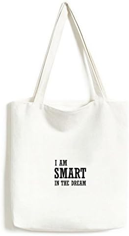 Eu sou inteligente na bolsa de sacola de sacola de bolsa de sonho