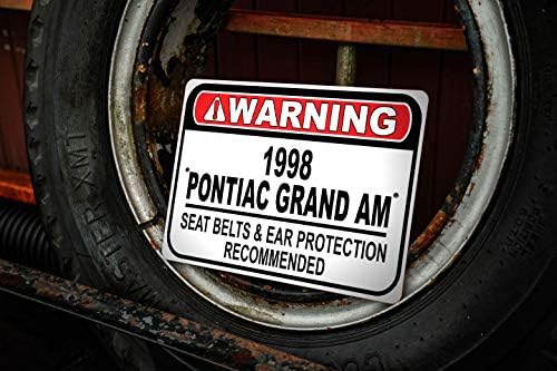 1998 98 Pontiac Grand Am Seat Belt Recomendado Recomendado Sinal de carro, sinal de garagem de metal, decoração de parede, sinal de carro GM - 10x14 polegadas