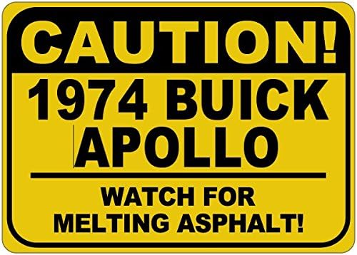 1974 74 Buick Apollo Cuidado Sinal de asfalto - 12 x 18 polegadas