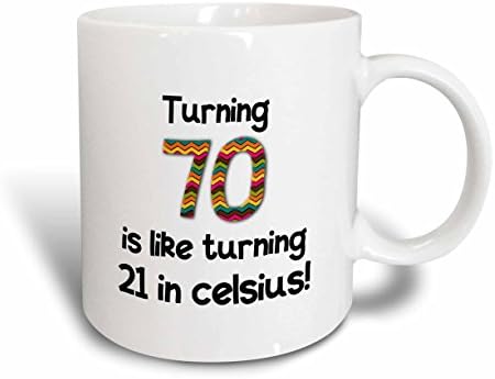 3drose 70 é como completar 21 anos em Celsius Humorous 70th Birthday Gift Creamic Caneca, 11 oz, branca