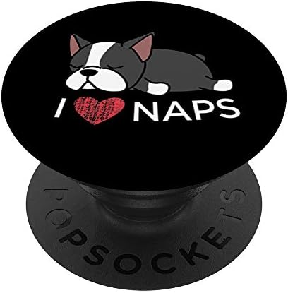 Boston Terrier Dog Popsocket I Love Naps engraçado dizendo Popsockets PopGrip: Swappable Grip para telefones e tablets