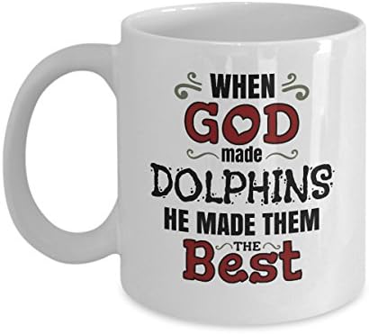 Caneca de café golfinho - Quando Deus fez golfinhos, ele os fez o melhor