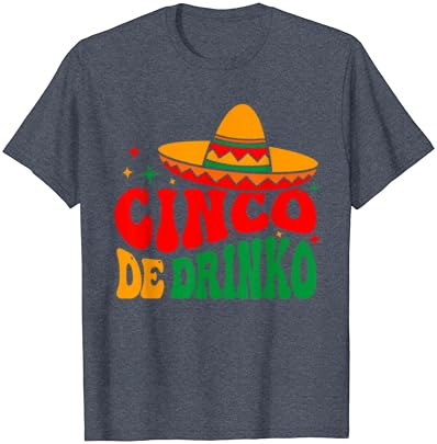 Groovy Cinco de Drinko Mayo Fiesta Festa Mexicana Drinking T-Shirt