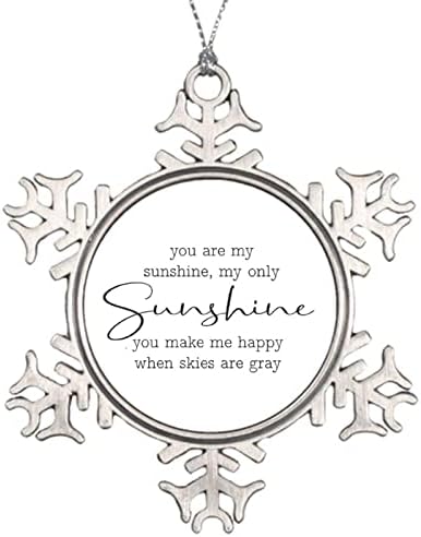 Ornamento de Snowflake para lembrança de Natal Você é meu sol, minha única lembrança de metal do sol