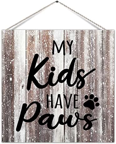 Placa de paletes de madeira rústica Praque engraçado Pet dizendo que meus filhos têm um presente para animais de estimação para
