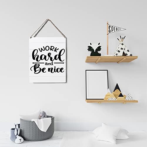 Trabalhe duro e seja bom, placa de madeira Placa pendurada Posters de arte 10 ”x8” Perfect Home Office Decoration