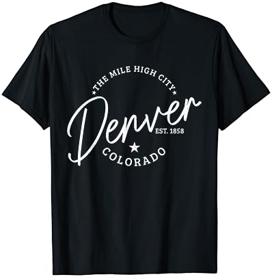 Denver Colorado Pride Mile High City Est. 1858 T-shirt Denver