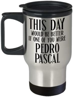 Pedro Pascal Travel Canela para o chefe de trabalho, este dia seria melhor meme engraçado para fãs homens ou mulheres 14 onças. Xícara de café isolada de aço inoxidável