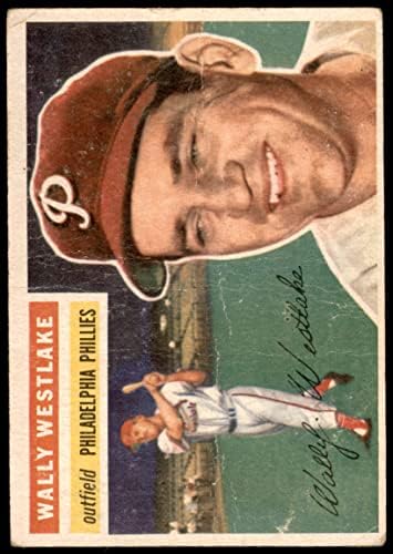 1956 Topps 81 Wally Westlake Philadelphia Phillies Fair Phillies