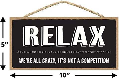 Relaxe somos todos loucos, não é uma competição - relaxe sinais para decoração de casa - placas engraçadas de escritório - decoração