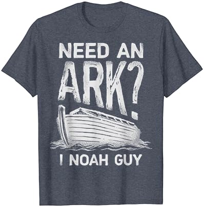 Precisa de uma arca I Noah cara engraçado, homens cristãos, masculino, trocadilho de humor