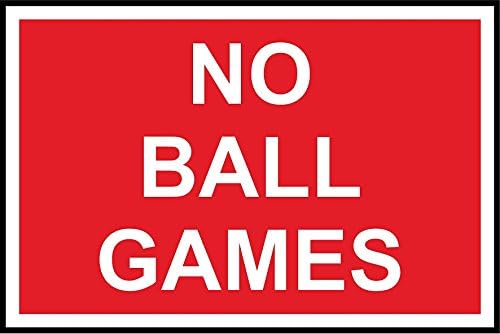 Sinais de proibição sem jogos de bola - sinal de alumínio de 3 mm 600 mm x 400mm
