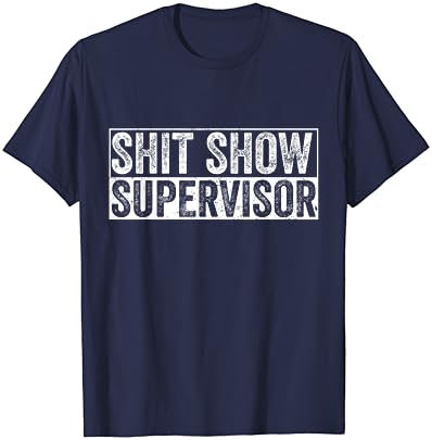 Cool S.H.I.T Show Supervisor Hilariante Vintage para Adultos T-shirt