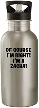 Produtos Molandra, é claro, estou certo! Eu sou um Zacha! - 20 onças de aço inoxidável garrafa de água, prata