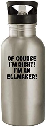 Produtos Molandra, é claro, estou certo! Eu sou um Ellmaker! - 20 onças de aço inoxidável garrafa de água, prata