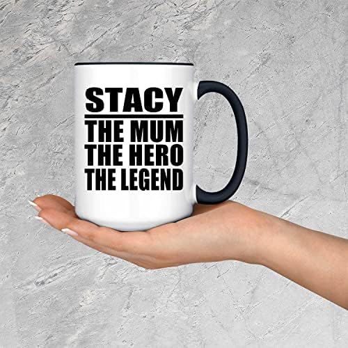 Projeta Stacy, a mãe, o herói The Legend, 15oz Accent Coffee Coffee Caneca preta Cerâmica Cuple com alça, presentes
