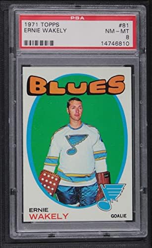 1971 Topps 81 Ernie Wakely St. Louis Blues PSA PSA 8.00 Blues