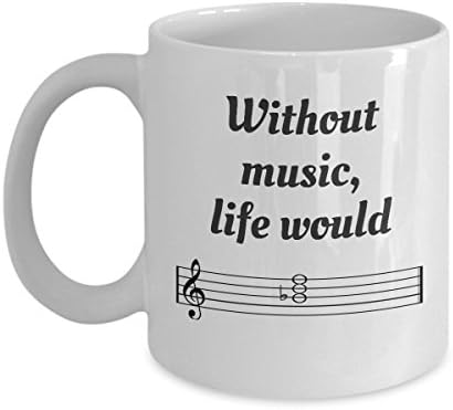 Sem a vida musical, seria uma caneca de presente de café e chá, os melhores e engraçados para homens e mulheres músicos