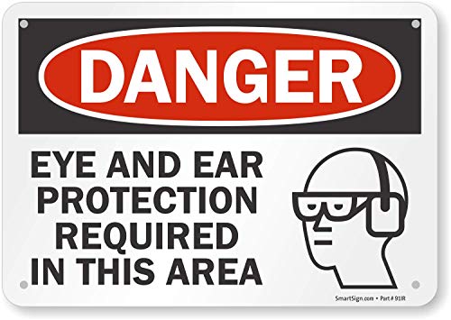 SmartSign 7 x 10 polegadas “Perigo - Proteção para os olhos e orelha necessária nesta área” OSHA SILH