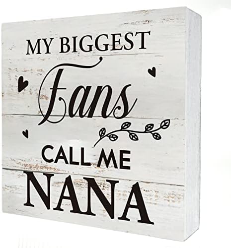 Meus maiores fãs me chamam de Nana Wooden Box Signk Decor Rustic Nana Sayings Placa Bloco de Madeira Placa Caixa de Caixa para